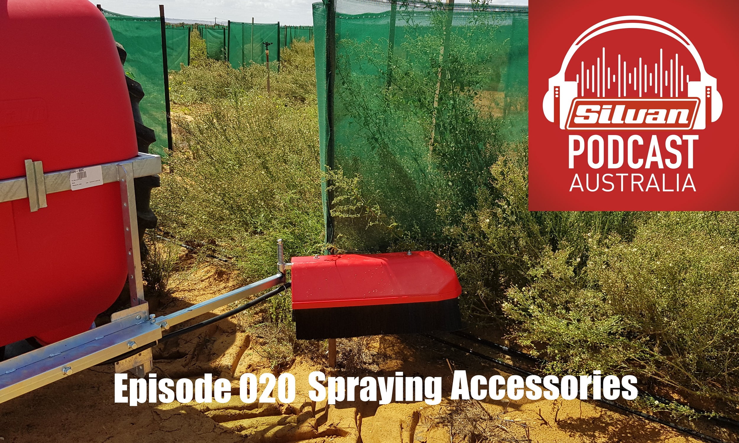 EPISODE 20 - SPRAYING ACCESSORIES