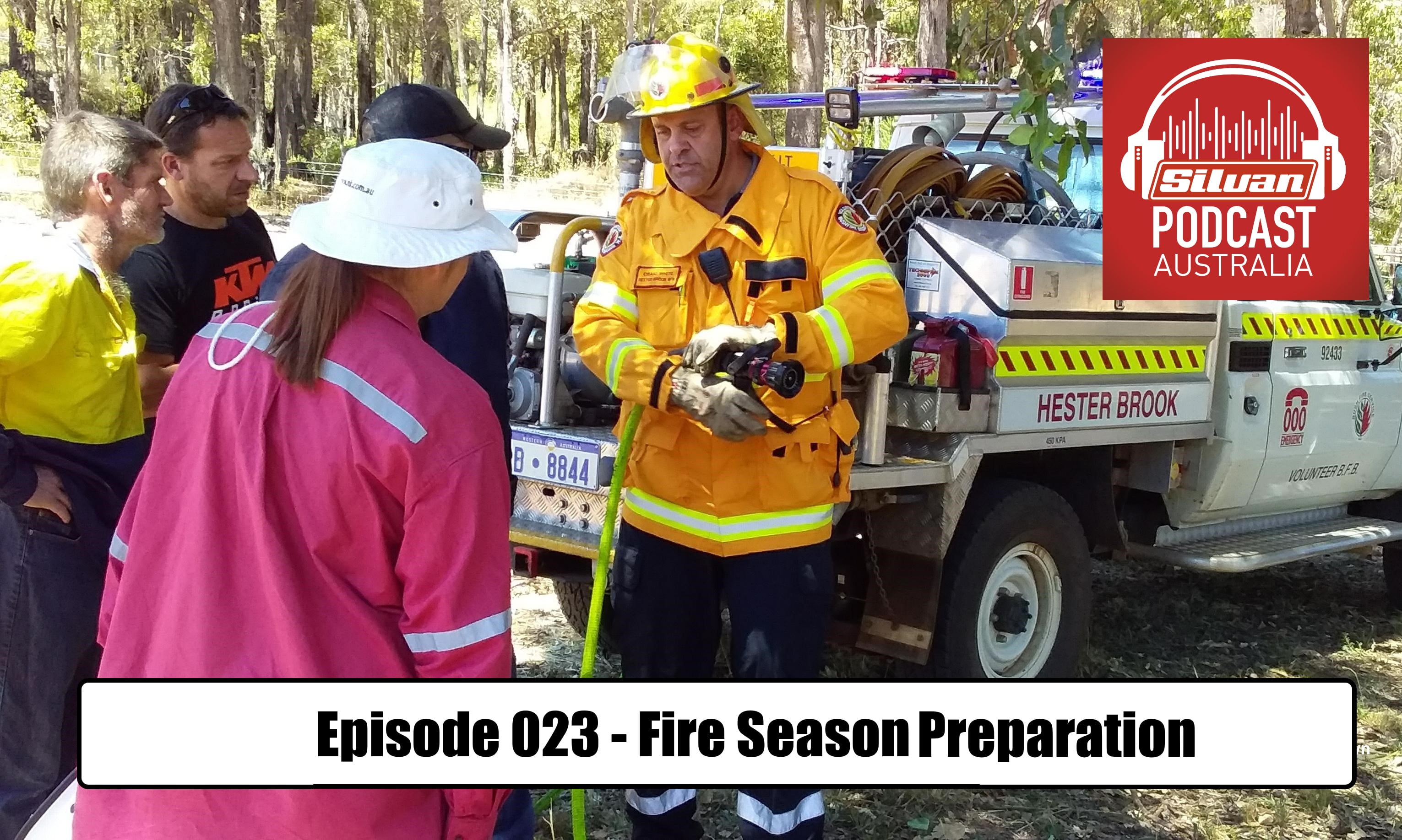Episode 23 - Preparation for Fire Fighting Season